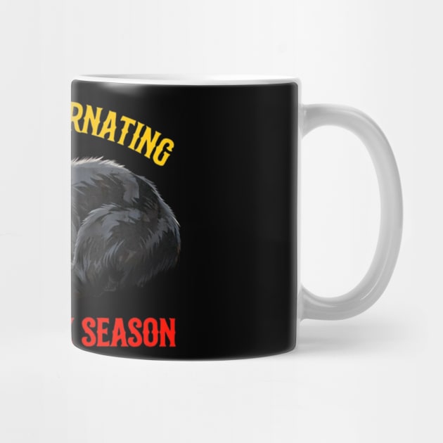I'm Not Hibernating It's Just Tax Season by Creatifly Graphic Tees